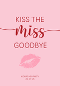 Kiss the Miss Goodbye hen party sign detail - Partysigns.ie