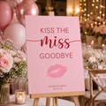 Kiss the Miss Goodbye hen party welcome sign on an easel - Partysigns.ie
