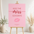 Personalised Kiss the Miss Goodbye hen party sign for the bride-to-be - Partysigns.ie